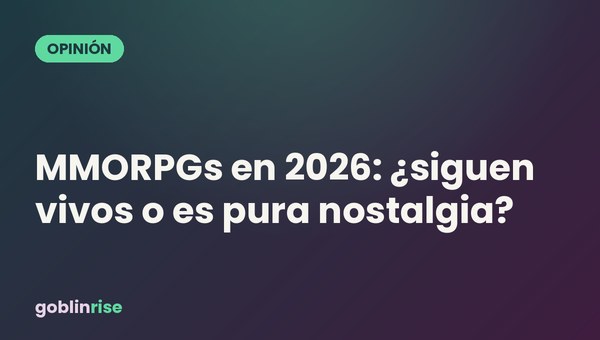 MMORPGs en 2026: ¿siguen vivos o es pura nostalgia?